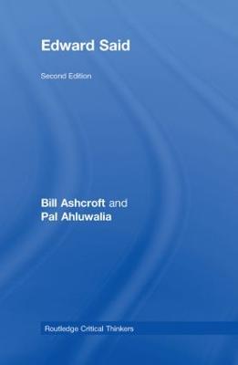 Edward Said - Ashcroft, Bill, and Ahluwalia, Pal