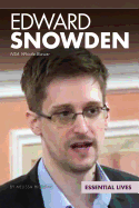 Edward Snowden: Nsa Whistle-Blower: Nsa Whistle-Blower