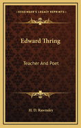 Edward Thring: Teacher and Poet