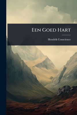 Een Goed Hart - Conscience, Hendrik