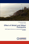 Effect of Shitali and Sitkari Pranayama
