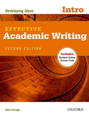 Effective Academic Writing Second Edition: Introductory: Student Book - 