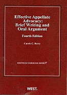Effective Appellate Advocacy: Brief Writing and Oral Argument