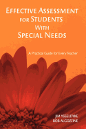 Effective Assessment for Students with Special Needs: A Practical Guide for Every Teacher