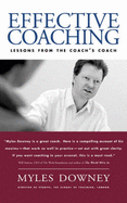 Effective Coaching: Lessons from the Coach S Coach