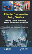 Effective Communication During Disasters: Making Use of Technology, Media, and Human Resources