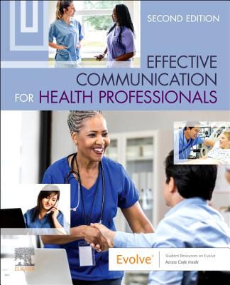 Effective Communication for Health Professionals - Elsevier Inc