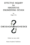 Effective Inquiry for Innovative Engineering Design: From Basic Principles to Applications