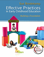 Effective Practices in Early Childhood Education: Building a Foundation