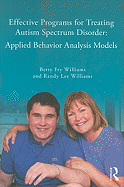 Effective Programs for Treating Autism Spectrum Disorder: Applied Behavior Analysis Models