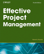 Effective Project Management: Traditional, Adaptive, Extreme