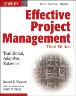 Effective Project Management: Traditional, Adaptive, Extreme