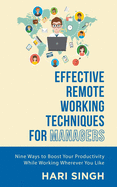 Effective Remote Working Techniques for Managers