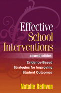 Effective School Interventions, Second Edition: Evidence-Based Strategies for Improving Student Outcomes