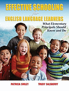 Effective Schooling for English Language Learners: What Elementary Principals Should Know and Do