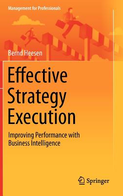 Effective Strategy Execution - Heesen, Bernd