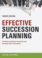 Effective Succession Planning: Ensuring Leadership Continuity and Building Talent from Within