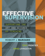Effective Supervision: Supporting the Art and Science of Teaching