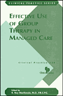 Effective Use of Group Therapy in Managed Care