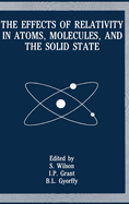 Effects of Relativity in Atoms, Molecules, and the Solid State