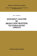 Efficiency Analysis by Production Frontiers: The Nonparametric Approach