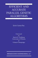 Efficient and Accurate Parallel Genetic Algorithms