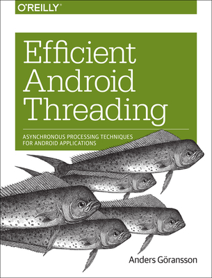 Efficient Android Threading - G�ransson, Anders