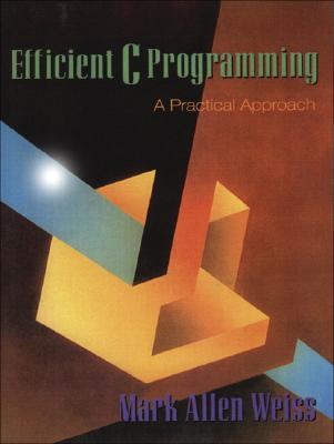 Efficient C Programming - Weiss, Mark Allen