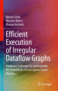 Efficient Execution of Irregular Dataflow Graphs: Hardware/Software Co-optimization for Probabilistic AI and Sparse Linear Algebra