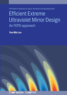 Efficient Extreme Ultraviolet Mirror Design: An FDTD approach