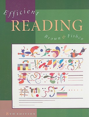 Efficient Reading - Brown, James I, and Fishco, Vivian Vick