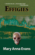 Effigies: A Faye Longchamp Mystery