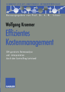 Effizientes Kostenmanagement: Edv-Gestutzte Datenanalyse Und -Interpretation Durch Den Controlling-Leitstand