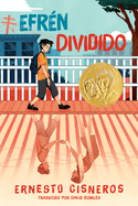 Efr�n Dividido: Efr�n Divided (Spanish Edition)