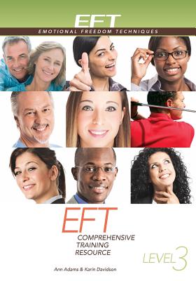 Eft Level 3 Comprehensive Training Resource - Adams, Ann, and Davidson, Karin