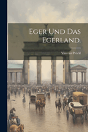 Eger und das Egerland.