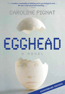 Egghead: A Novel (Anniversary Edition)