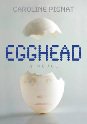 Egghead - Pignat, Caroline