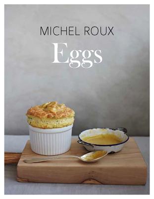 Eggs - Roux, Michel, and Brigdale, Martin (Photographer)