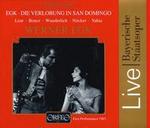 Egk: Die Verlobung in San Domingo