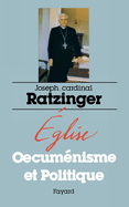 Eglise oecum?nisme et politique