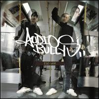 Ego War - Audio Bullys