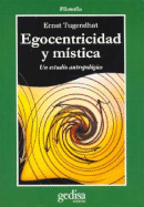 Egocentricidad y Mistica: Un Estudio Antropologico