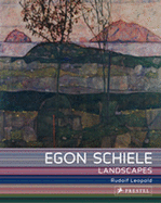 Egon Schiele: Landscapes