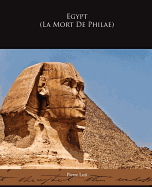 Egypt (La Mort de Philae)