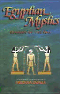 Egyptian Mystics: Seekers of the Way