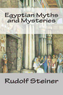 Egyptian Myths and Mysteries