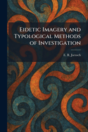 Eidetic Imagery and Typological Methods of Investigation
