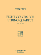 Eight Colors: Score and Parts