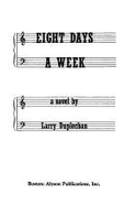 Eight Days a Week - Duplechan, Larry